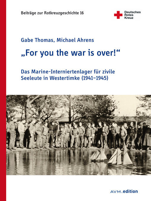 Title details for "For you the war is over!" by Gabe Thomas - Wait list